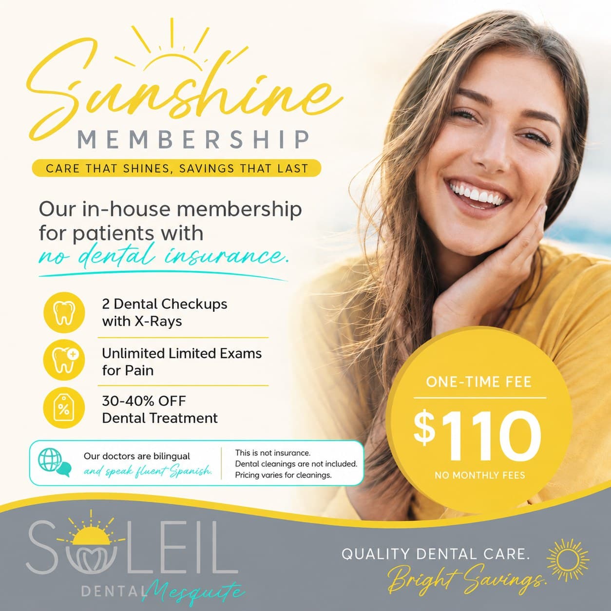 Sunshine Membership flyer: $110 one-time fee, no monthly fees, 2 dental checkups with x-rays, unlimited limited exams for pain and 30 to 40% off dental treatment.